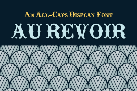 Au Revoir: A Blackletter Typeface That Anchors Meaning