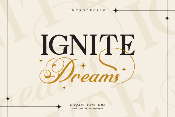 Ignite Dreams: A Serif Font for Editorial Excellence
