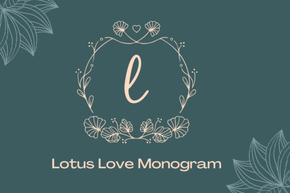 Lotus Love Monogram: A Decorative Font for Scroll-Stopping Brand Moments