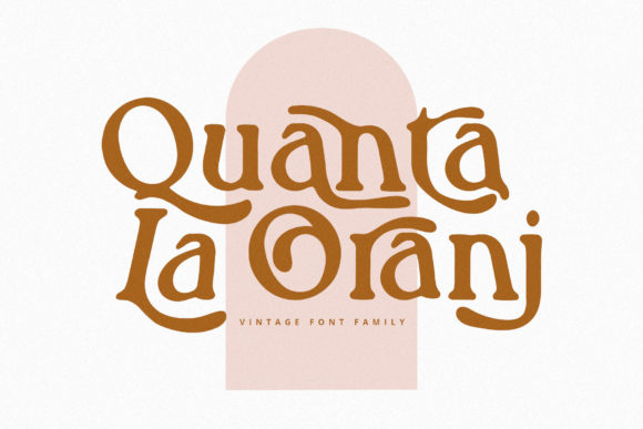Quanta La Oranj: A Vintage Serif Font That Elevates Handmade Goods