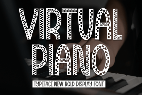 Virtual Piano: A Playful Decorative Font for Campaign Headlines